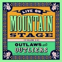 Various Artists - Live From Mountain Stage: Outlaws & (CD)