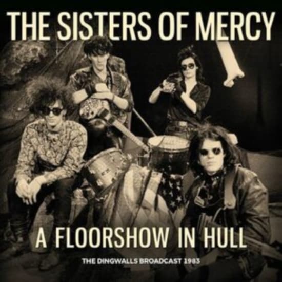 Sisters Of Mercy - A Floorshow In Hull (CD)