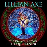 Lillian Axe - Box Volume Two - The Quickening (6 (CD)