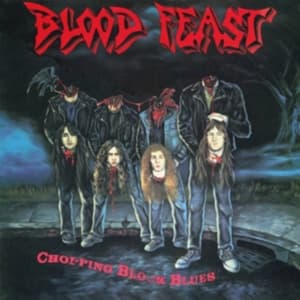 Blood Feast - Chopping Block Blues (Slipcase) (CD)