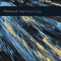 Whitelands - Night-Bound Eyes Are Blind To The D (CD)
