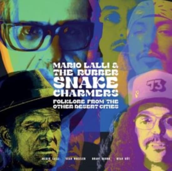 Lalli Mario & The Rubber Snake Cha - Folklore From Other Desert Cities (CD)
