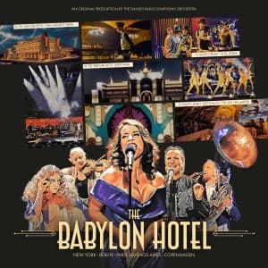 Danish National Symphony Orche - The Babylon Hotel (CD)