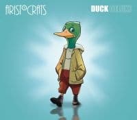 Aristocrats The - Duck (Deluxe Version W/Bonus) (CD)