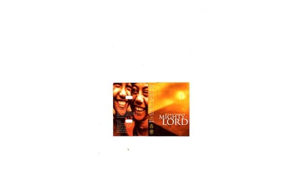 Mighty Lord (Audio Cassette) NA Pre-Owned