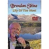 Brendan Shine: Lily of the West DVD (2012) Brendan Shine cert E Pre-Owned