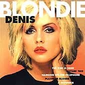 Blondie : Denis CD (1996) Pre-Owned