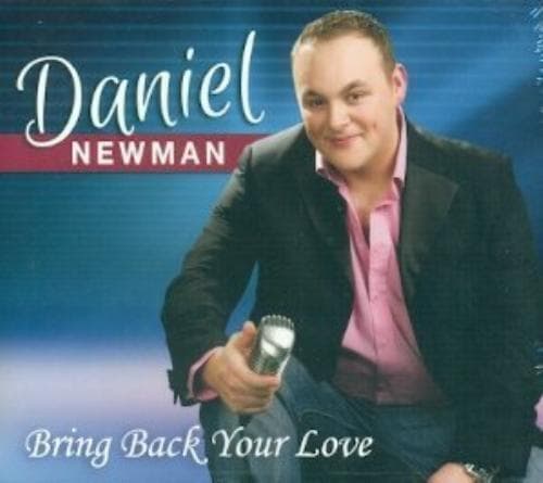 Daniel Newman : Bring Back Your Love CD Pre-Owned