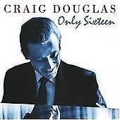 Craig Douglas : Only Sixteen CD (2005) Pre-Owned