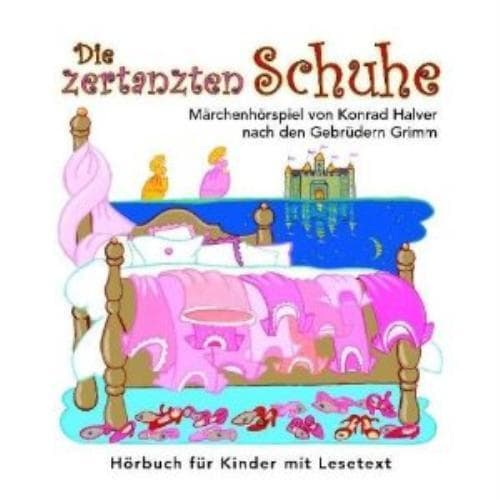 Various : Die Zertanzten Schuhe CD Pre-Owned