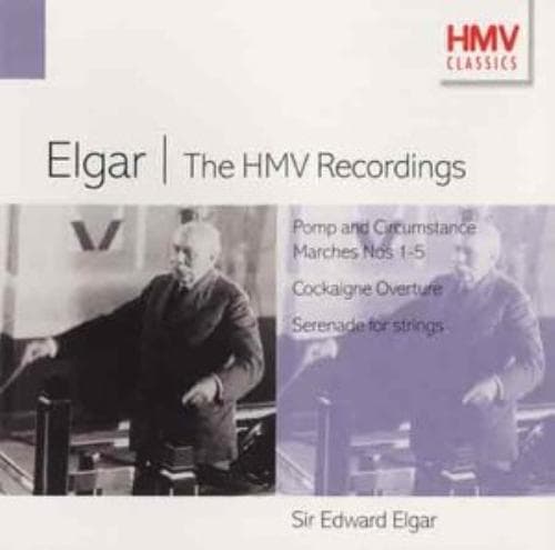 Elgar: HMV Recordings, Pomp & Circumstance, Land of Hope & Glory CD Pre-Owned