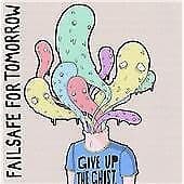 Failsafe For Tomorrow : Give Up Your Ghost CD Pre-Owned