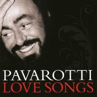 Luciano Pavarotti : Love Songs CD (2008) Pre-Owned