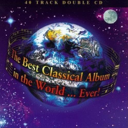 Various : The Best Classical Album in the World… CD Pre-Owned