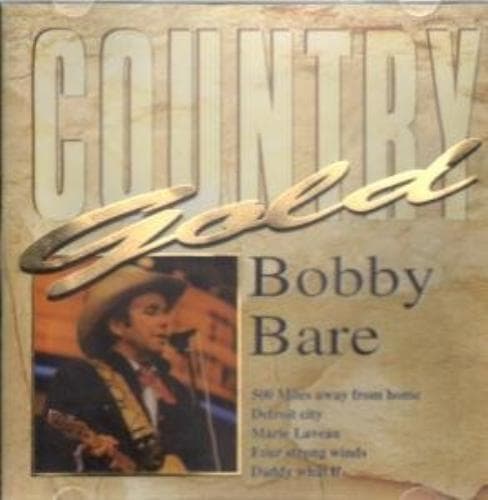 Bobby Bare : Bare Bobby/Country Gold CD Pre-Owned
