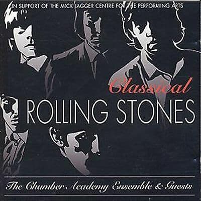 The Chamber Academy Ensemble & Guests : Classical Rolling Stones: IN SUPPORT of Pre-Owned