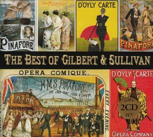 (The) Best of Gilbert and Sullivan (Musi : The Best of Gilbert & Sullivan (2CD) Pre-Owned