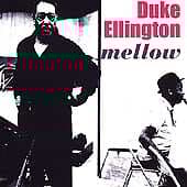 Duke Ellington : Mellow CD (1997) Pre-Owned
