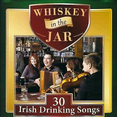 Various Artists : Whiskey in the Jar: 30 Irish Drinking Songs CD (2013) Pre-Owned