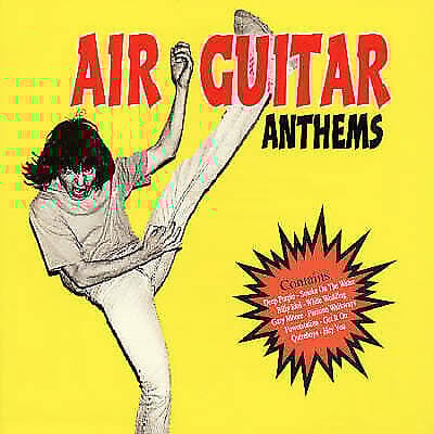 Various Artists : Air Guitar Anthems CD (2002) Pre-Owned