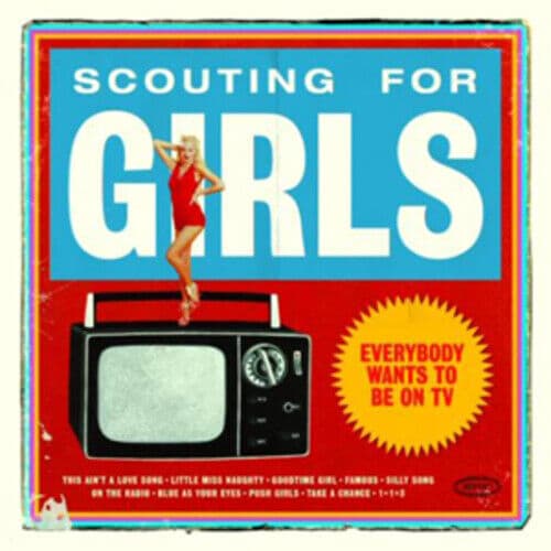 Scouting for Girls : Everybody Wants to Be On TV CD (2010) Pre-Owned