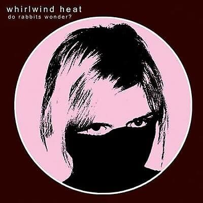 Whirlwind Heat : Do Rabbits Wonder? CD (2003) Pre-Owned