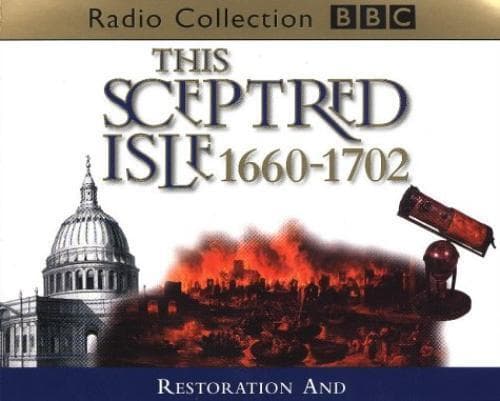 This Sceptred Isle 05 - 1660 - 1702 CD (1999) Pre-Owned