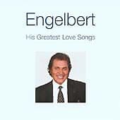 Engelbert Humperdinck : His Greatest Love Songs CD (2004) Pre-Owned