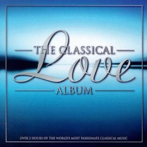 Rachmaninov, Sergey : The Classical Love Album CD Pre-Owned