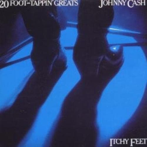 Johnny Cash : Itchy Feet-20 Foot-Tappin Greats CD Pre-Owned