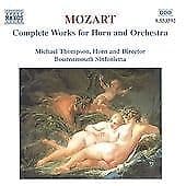 Wolfgang Amadeus Mozart : Complete Works for Horn and Orchestra (Thompson) CD Pre-Owned