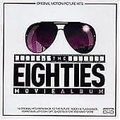 Various : 80’s Movies Album CD (2004) Pre-Owned