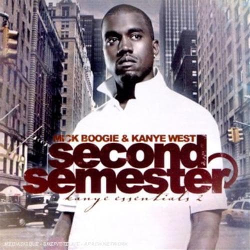 Mick Boogie & Kanye West : Second Semester CD Pre-Owned