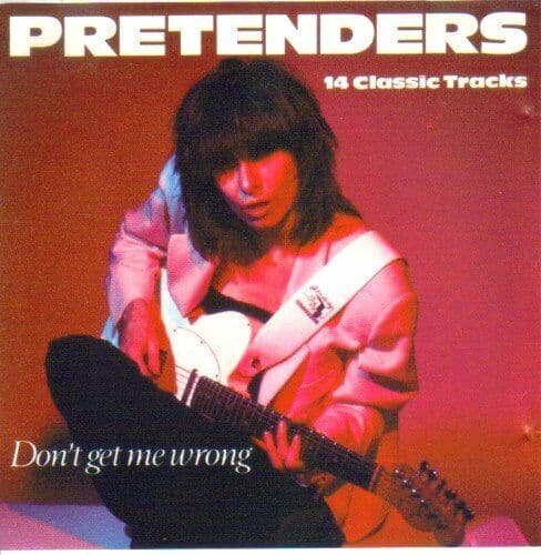 Pretenders, The : Dont Get Me Wrong CD Pre-Owned
