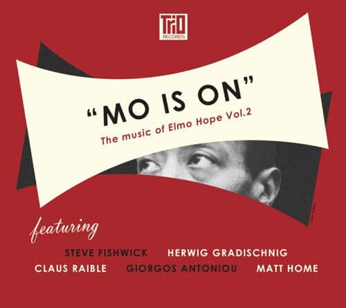Herwig Gradischnig/Steve Fishwick/Giorgos Antoniou : Mo Is On: The Music of Pre-Owned