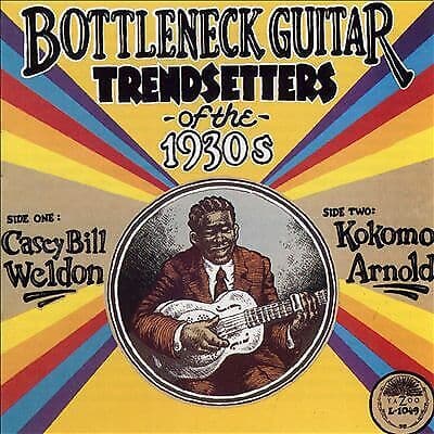 Casey Bill Weldon/Kokomo Arnold : Bottleneck Guitar Trendsetters Of The 1930s Pre-Owned