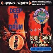 Eddie Cano : Deep in a Drum CD Pre-Owned