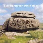 The Dartmoor Pixie Band : The Pixies Strike Again CD Pre-Owned