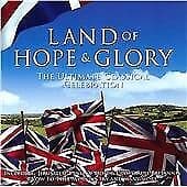 Various Composers : The Land of Hope and Glory CD (2009) Pre-Owned
