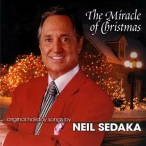 Neil Sedaka : The Miracle of Christmas CD (2006) Pre-Owned