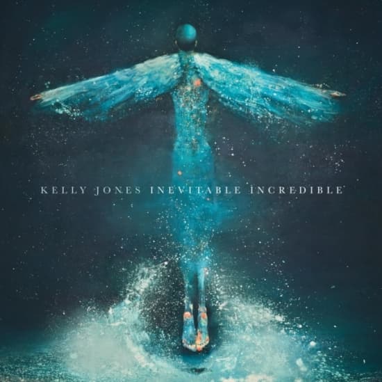 Jones Kelly - Inevitable Incredible (CD)