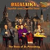The Stars of St. Petersburg : Balalaika - Russia’s Most Beautiful Songs CD Pre-Owned
