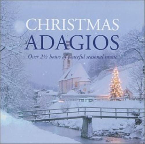 Various Composers : Christmas Adagios CD 2 discs (2001) Pre-Owned
