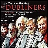 Dubliners : 30 Years a-Greying CD Pre-Owned