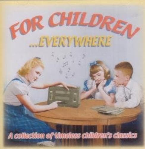 Various Artists : For Children…everywhere CD (2005) Pre-Owned