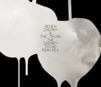 Cherry Neneh - The Cherry Thing Remixed (CD)