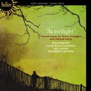 Grainger/Grieg - At Twilight - Choral Music (CD)