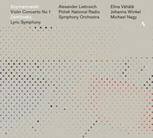 Szymanowski Karol Zemlinsky Alex - Violin Concerto No. 1 Lyric Sympho (CD)