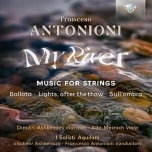 Antonioni Francesco - My River - Music For Strings (CD)
