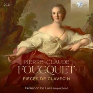 Pierre-Claude Foucquet - Pieces De Clavecin (CD)